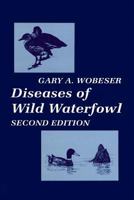 Diseases of Wild Waterfowl 1461377277 Book Cover