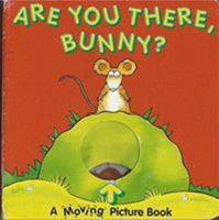 Are You There, Bunny? (Peekapops) 1855763419 Book Cover