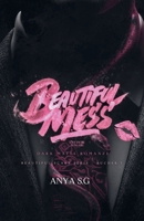 Beautiful Mess: Dark Mafia Romanze - Deutsche Ausgabe (Beautiful Scars Serie (Deutsche Ausgabe)) (German Edition) B0GRKRN6Y9 Book Cover