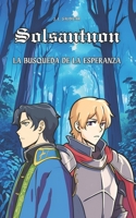 Solsantuon: Libro 1: La búsqueda de la esperanza (Spanish Edition) B0BW2VKQBB Book Cover