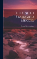 The United States and Mexico, 1022174193 Book Cover