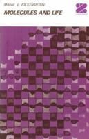 Molecules and Life: An Introduction to Molecular Biology 1461585961 Book Cover