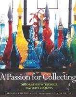 A Passion for Collecting: Decorating with Your Favorite Objects