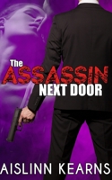The Assassin Next Door B0H97C91Q5 Book Cover
