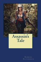 Assassin's Tale 1500740497 Book Cover