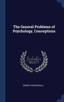 The General Problems of Psychology, Conceptions 1022204378 Book Cover