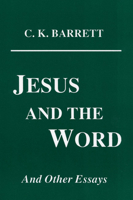 Jesus and the Word 1556350295 Book Cover
