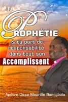 LA PROPHÉTIE & TA PART DE RESPONSABILITÉ DANS TOUT SON ACCOMPLISSEMENT: C´est une prophétie dont le temps est déjà fixé, Elle marche vers son terme, ... mentira pas. ... Habakuk 2v3 1650538960 Book Cover