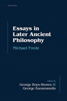 Essays in Later Ancient Philosophy 0198889321 Book Cover