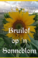 Bruilof op 'n Sonneblom B0C1J4L5MN Book Cover