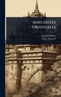 Anecdotes Orientales (French Edition) 1023743957 Book Cover