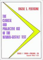 The Clinical and Projective Use of the Bender-Gestalt Test 0398068348 Book Cover