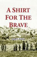 A Shirt for the Brave 1909382361 Book Cover