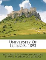 University of Illinois, 1893 1373345063 Book Cover