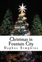 Christmas in Fountain City 0692788778 Book Cover