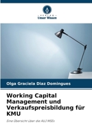 Working Capital Management und Verkaufspreisbildung für KMU (German Edition) 6208371473 Book Cover