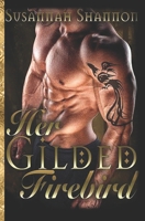 Her Gilded Firebird: Book Three in the Norse Warriors series 1695899180 Book Cover