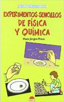 Experimentos sencillos de fisica y quimica/ Giant Book of Science Experiments: Physics And Chemistry (El Juego De La Ciencia) (Spanish Edition) 8497541812 Book Cover