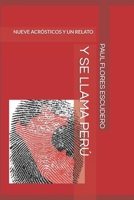 Y SE LLAMA PERÚ: NUEVE ACRÓSTICOS Y UN RELATO (Spanish Edition) B0FQ6Y6GPK Book Cover