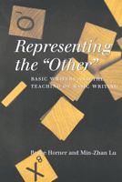 Representing the "Other: Basic Writers and the Teaching of Basic Writing (Refiguring English Studies) 0814141153 Book Cover