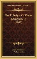The Rubaiyat of Omar Khayyam, Jr.; 0530727692 Book Cover