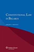 Constitutional Law in Belarus 904114028X Book Cover