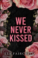 We Never Kissed 0986415391 Book Cover