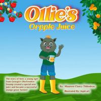 Ollie's Orpple Juice B0G6SF4KMX Book Cover