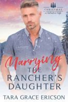 Marrying the Rancher's Daughter B0CJDFB3FL Book Cover