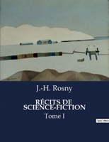 Récits de Science-Fiction: Tome I (French Edition) B0CQW46JYV Book Cover