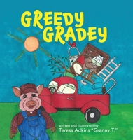 Greedy Gradey B0CDQQ7248 Book Cover