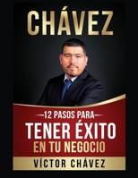 12 PASOS PARA TENER ÉXITO EN TU NEGOCIO B0BGN63FKP Book Cover