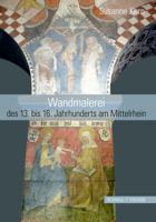 Wandmalereien Des 13.-16. Jahrhunderts Am Mittelrhein 379542738X Book Cover
