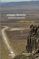 Ensayos literarios: (poéticas sin-origen-ni-fin) 9878651452 Book Cover