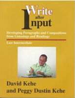 Write After Input: Developing Paragraphs and Compositions from Listenings and Readings: Text/CD Set 086647272X Book Cover