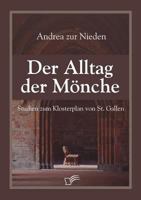 Der Alltag Der M Nche 3836667169 Book Cover