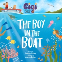 Gigi and the Giant Ladle: The Boy in the Boat 1739917448 Book Cover