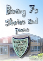 Primary 7's Stories and Poems 1291428240 Book Cover