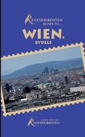 Rejseskribenten rejser til... Wiens bydele 8743049230 Book Cover