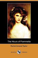 The Hours of Fiammetta 1409975541 Book Cover