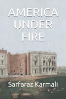 America Under Fire 1099155789 Book Cover