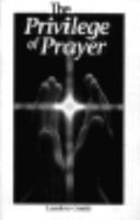 Privilege of Prayer, Leader's Guide 0570015405 Book Cover