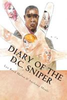 Diary of the D.C. Sniper 1500453668 Book Cover