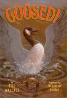 Goosed! 068986681X Book Cover