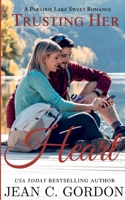 Trusting Her Heart 1736625004 Book Cover