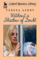 Without a Shadow of Doubt 1444810707 Book Cover