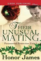 Their Unusual Mating [Paranormal Protection Unit 5] (Siren Publishing Classic) 1622429400 Book Cover