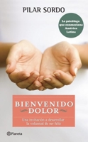 Bienvenido dolor 6070717554 Book Cover