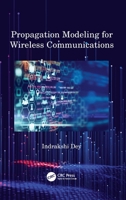 Propagation Modeling for Wireless Communications 1032081155 Book Cover