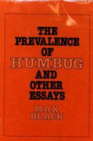 The Prevalence of Humbug and Other Essays 0801415144 Book Cover